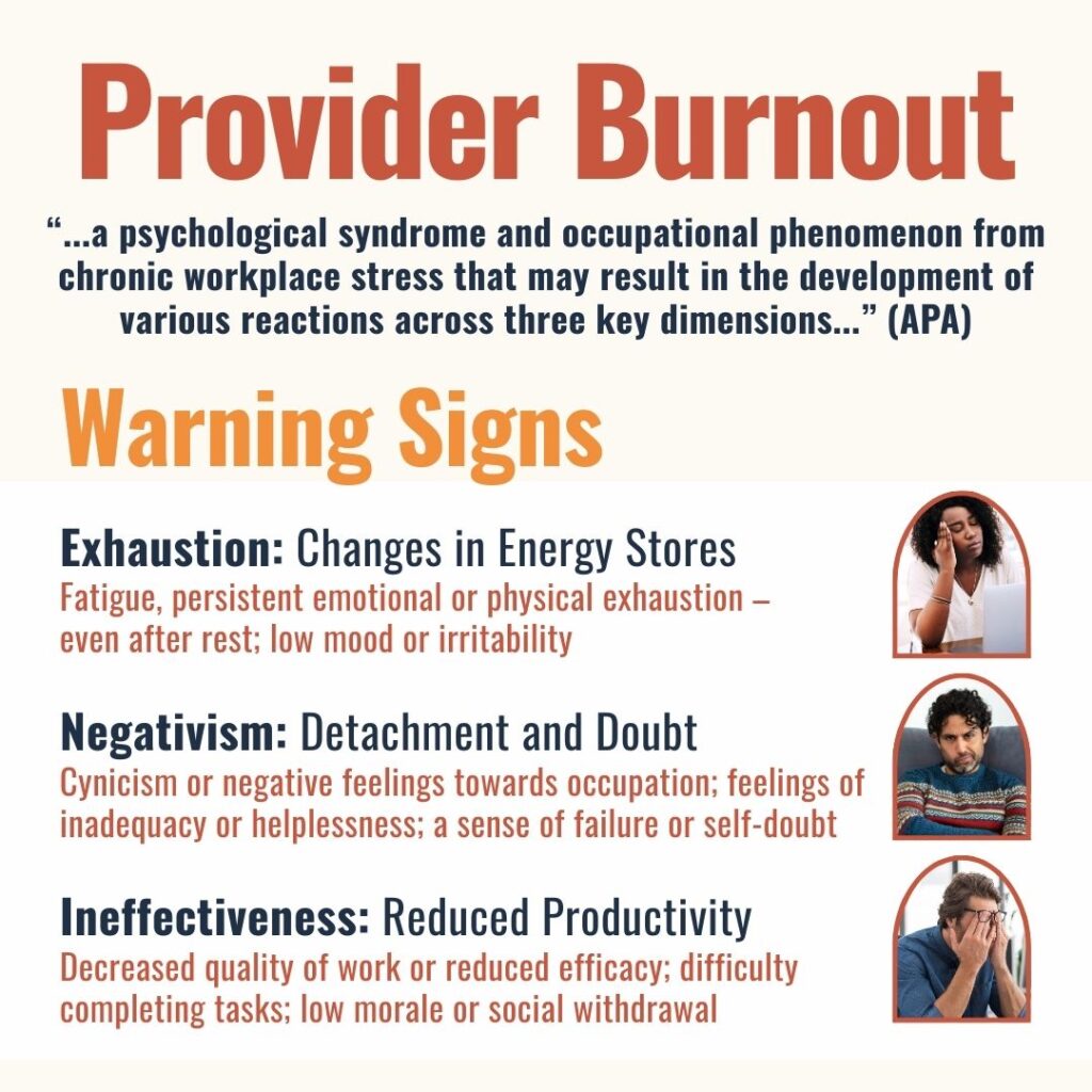 Know the Signs of Provider Burnout 2 warning signs of provider burnout